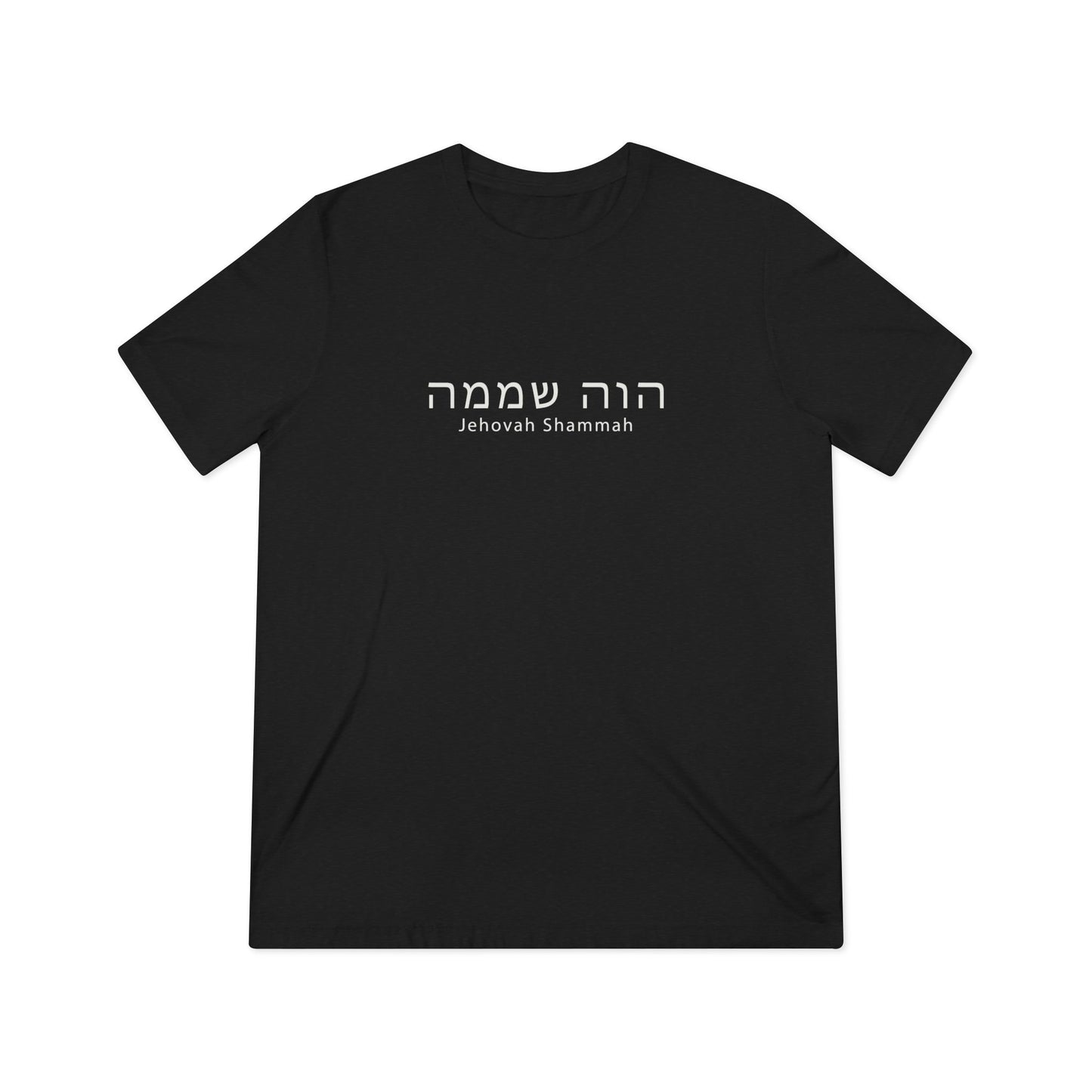 Jehovah Shammah - The Lord is There Tee